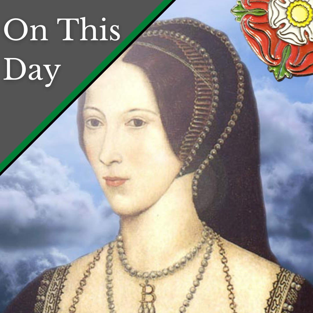 May 19 - Anne Boleyn becomes a Queen in Heaven - The Anne Boleyn Files