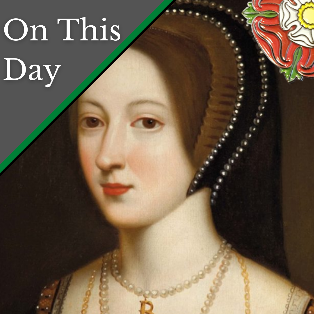 May 28 - Anne Boleyn is Henry VIII's rightful wife and queen - The Anne ...