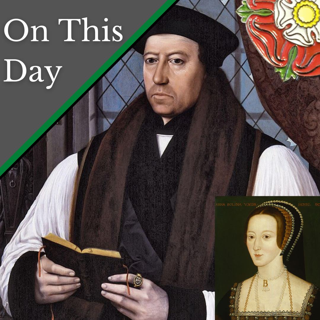 May 3 - Cranmer is shocked by the allegations concerning Queen Anne ...