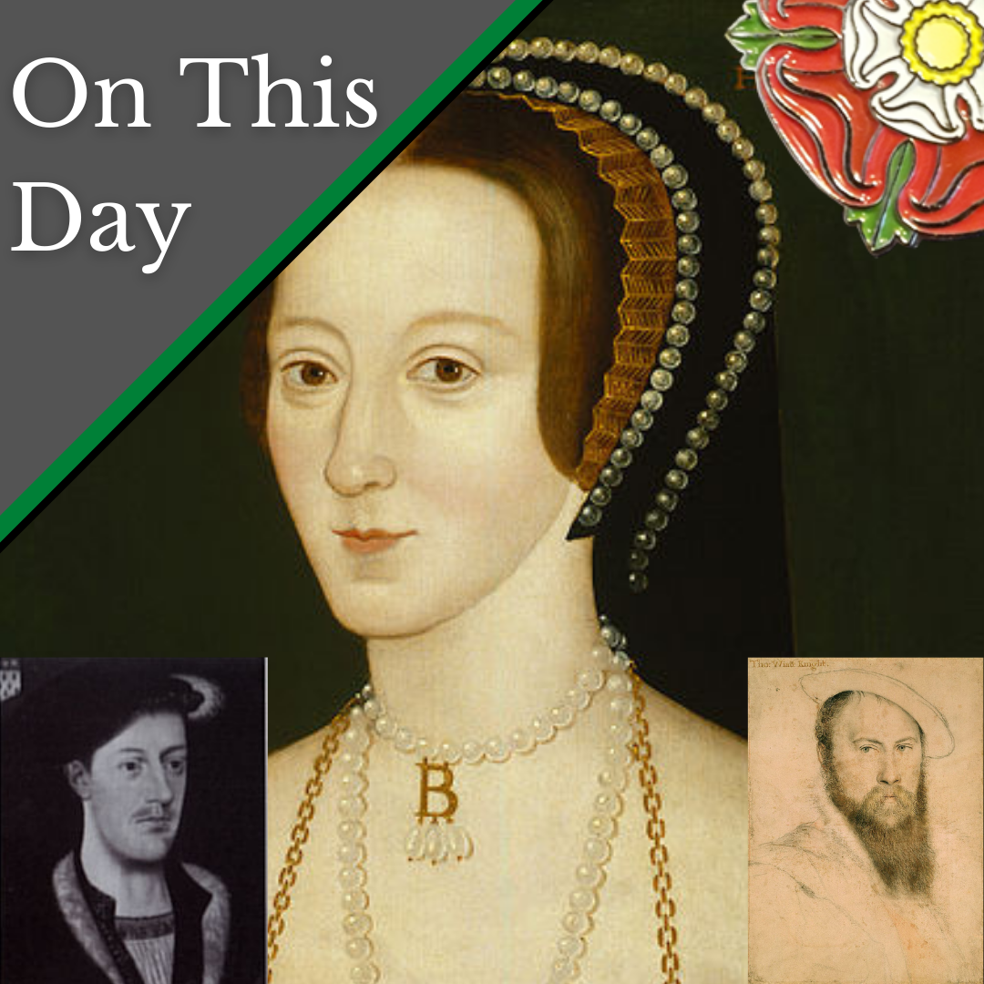 May 5 - Eight prisoners in the Fall of Anne Boleyn - The Anne Boleyn Files